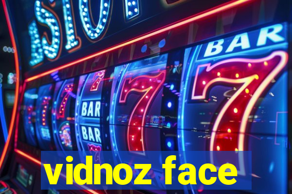 vidnoz face